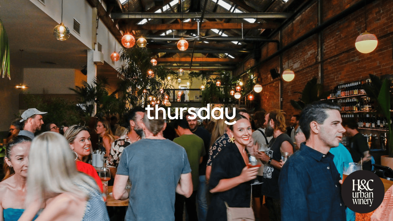 Thursday | H&C Urban Winery | Fremantle