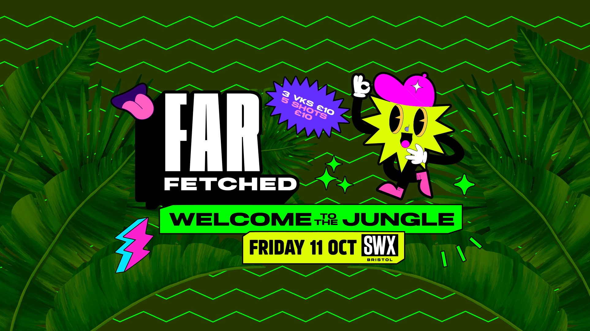 FARFETCHED Welcome To The Jungle – Friday 11th October