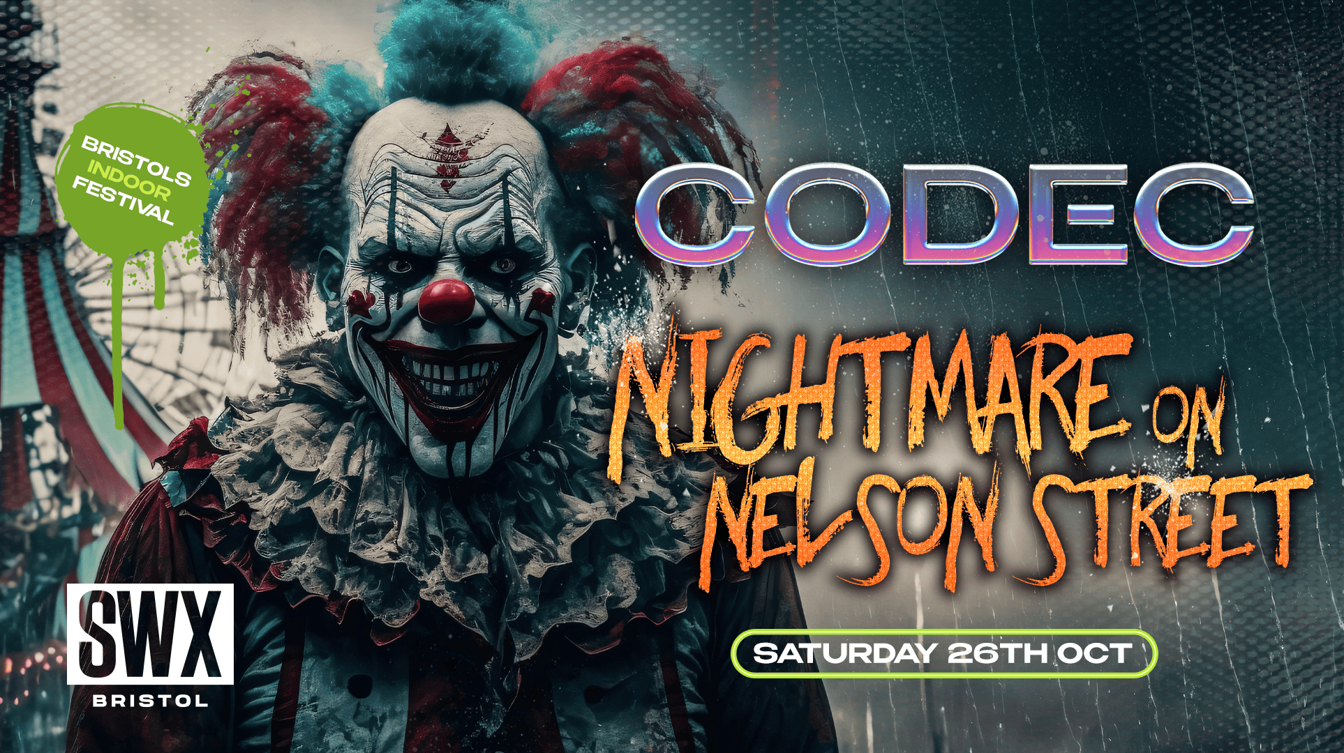 CODEC Presents Nightmare On Nelson Street – Saturday 26th October