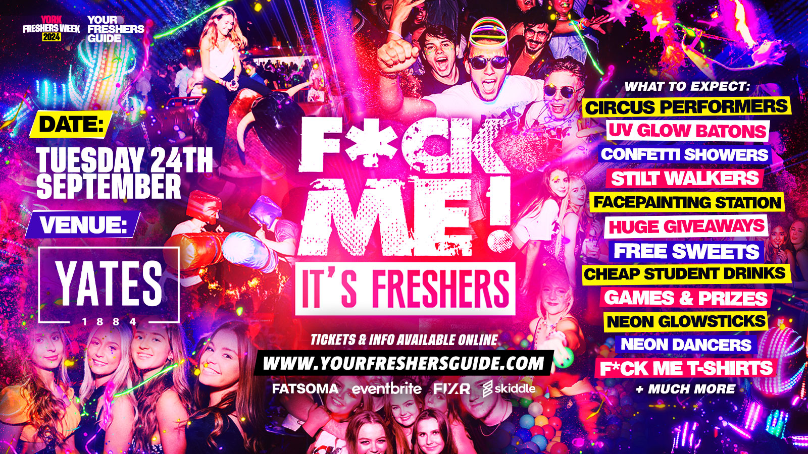 F*CK ME It’s Freshers – York Freshers 2024