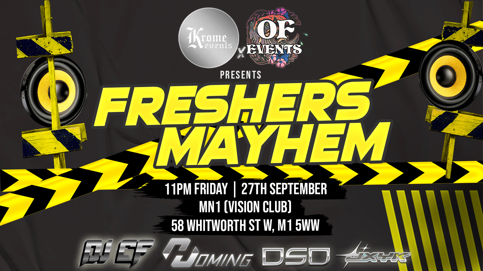 Krome Events x OF Events Presents: Freshers Mayhem