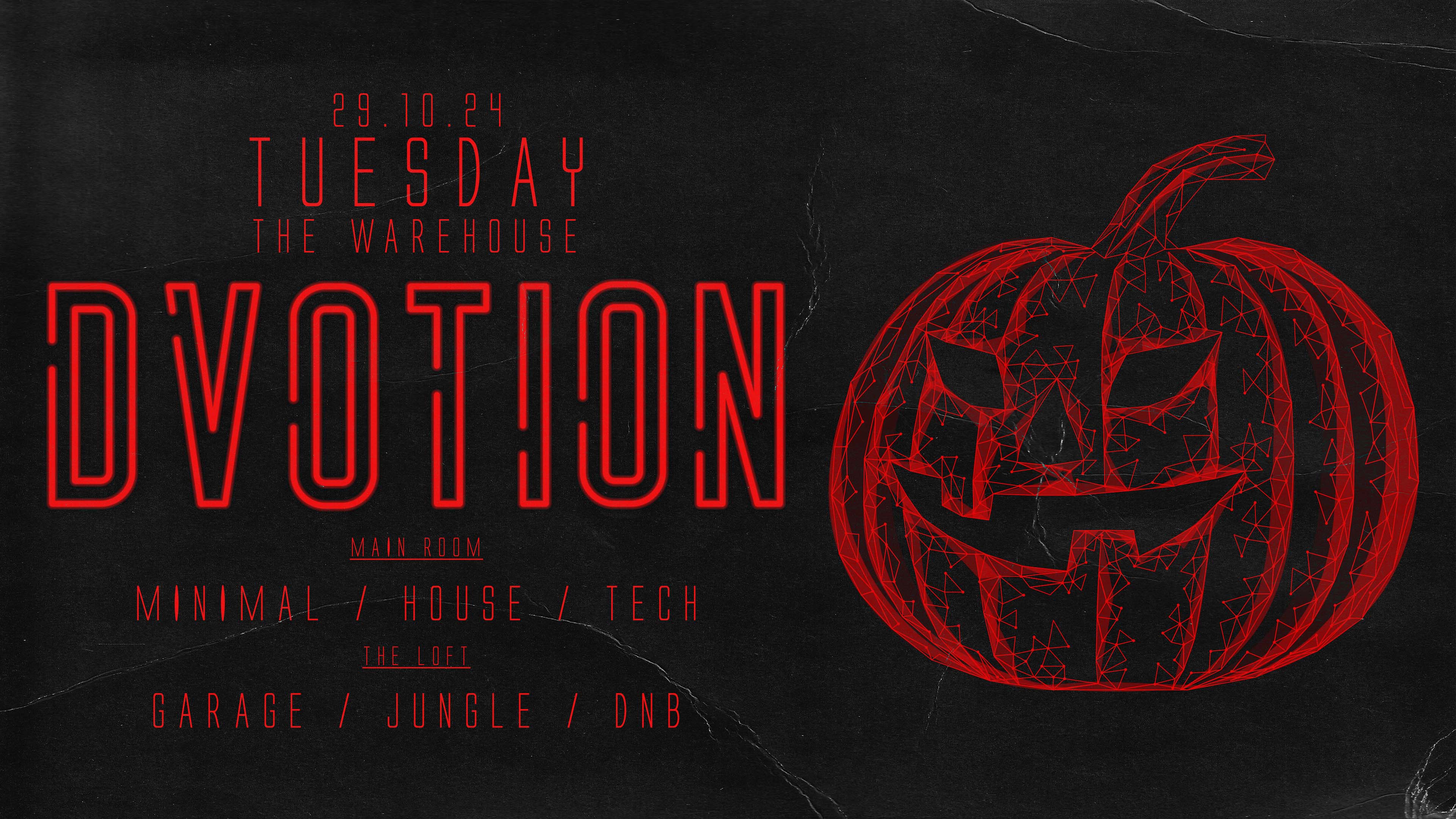 🍄💔 DVOTION LEEDS HALLOWEEN PRESENTS MORGAN SEATREE & JAMES POOLE // FINAL 21 TICKETS // RAVERS INVASION // THIS WILL SELL OUT 💔🍄  THE WAREHOUSE