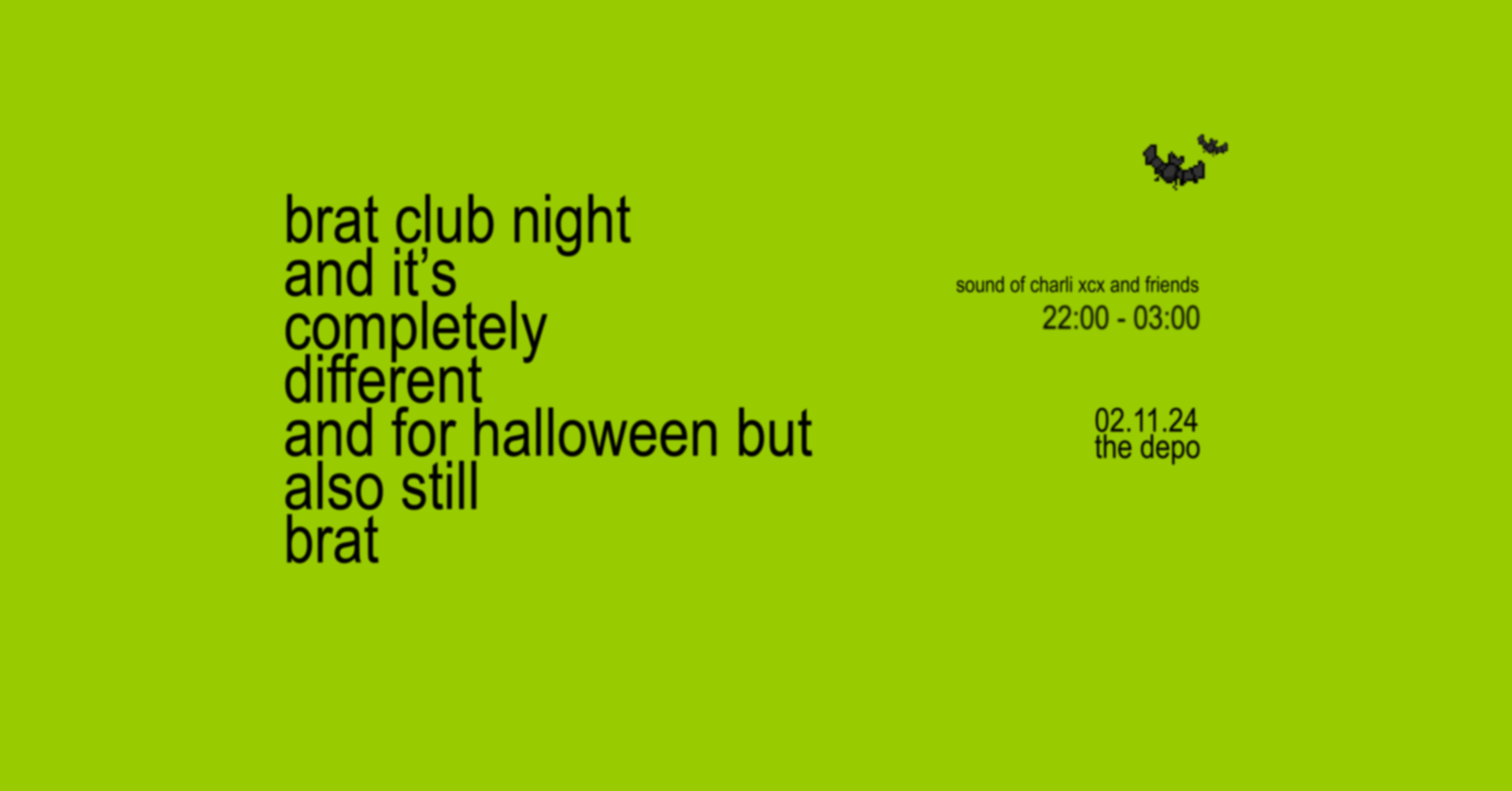 Brat Club Night but it’s Halloween but still brat