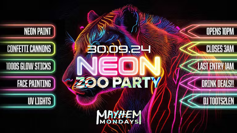 MAYHEM MONDAY – UV NEON ZOO PARTY | HULL FRESHERS 2024