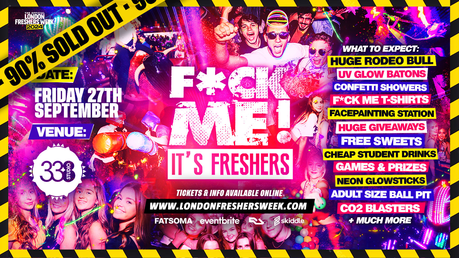 F*CK ME IT’S FRESHERS @ STUDIO 338 LONDON – THE BIGGEST FRESHERS EVENT IN THE UK! – London Freshers Week 2024 – [WEEK 2]