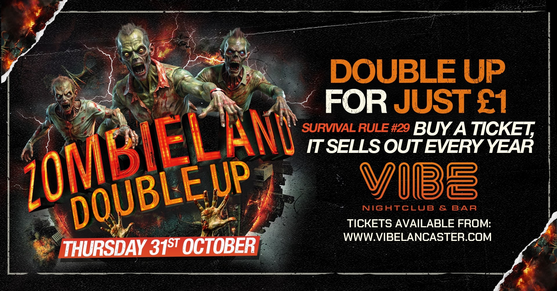 ZOMBIELAND – Halloween at VIBE