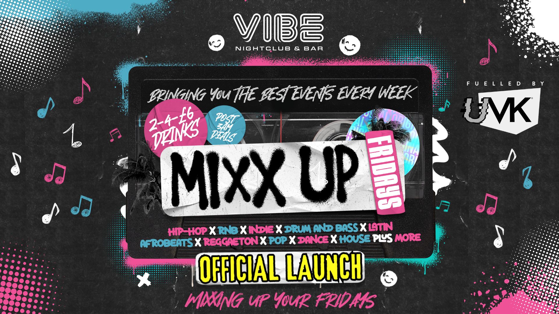 MiXX UP FRIDAYS – Launch Party & VK Takeover