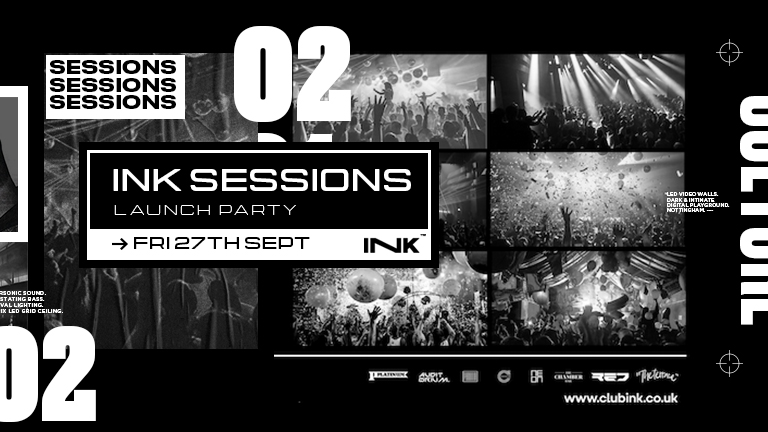 [OPEN TONIGHT!] 🔥 Ink. – Ink Sessions / Launch Party Last Tickets