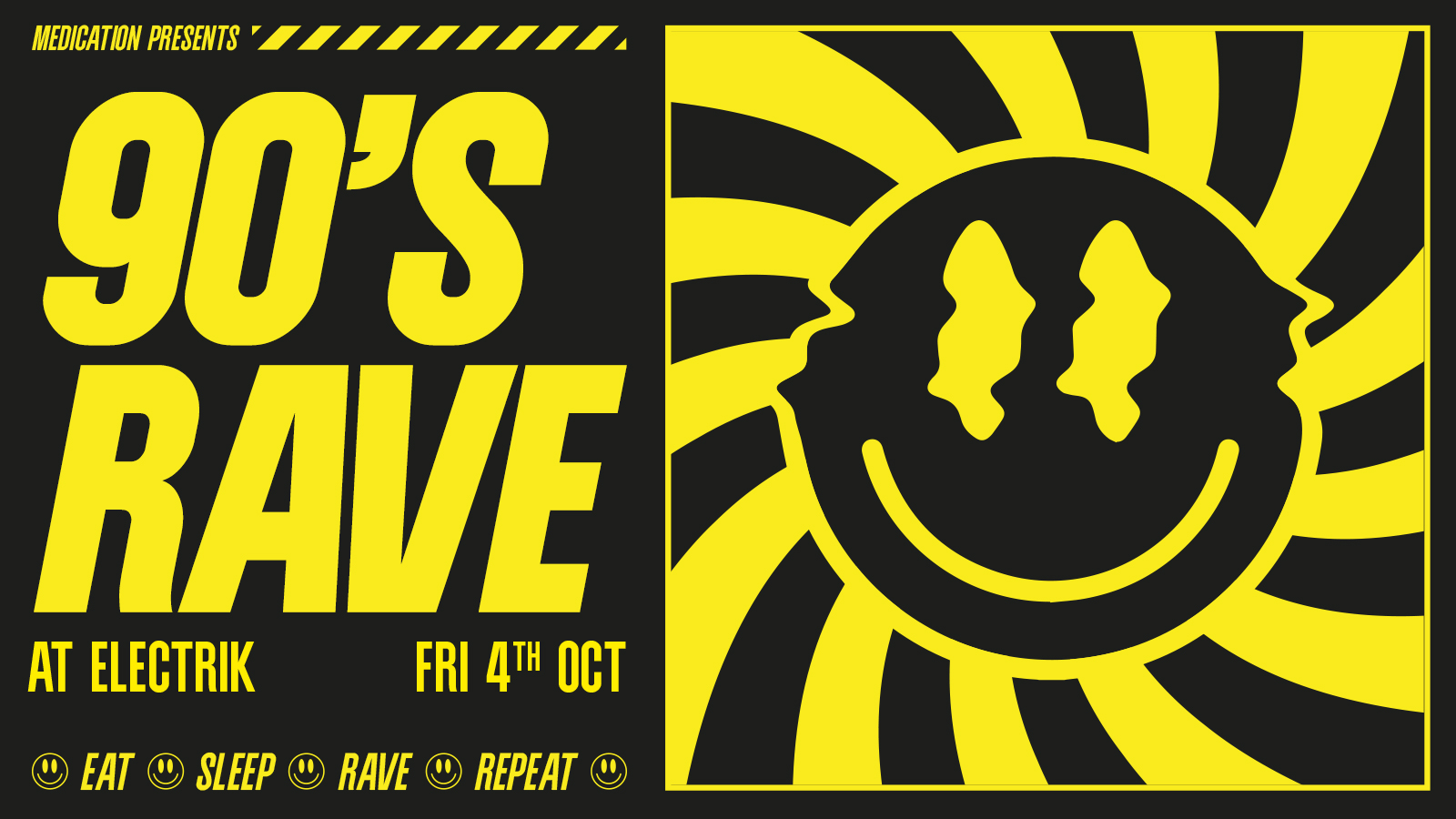 90’S WAREHOUSE RAVE 😎 MED FRIDAYS 😎 MEDICATION LIVERPOOL