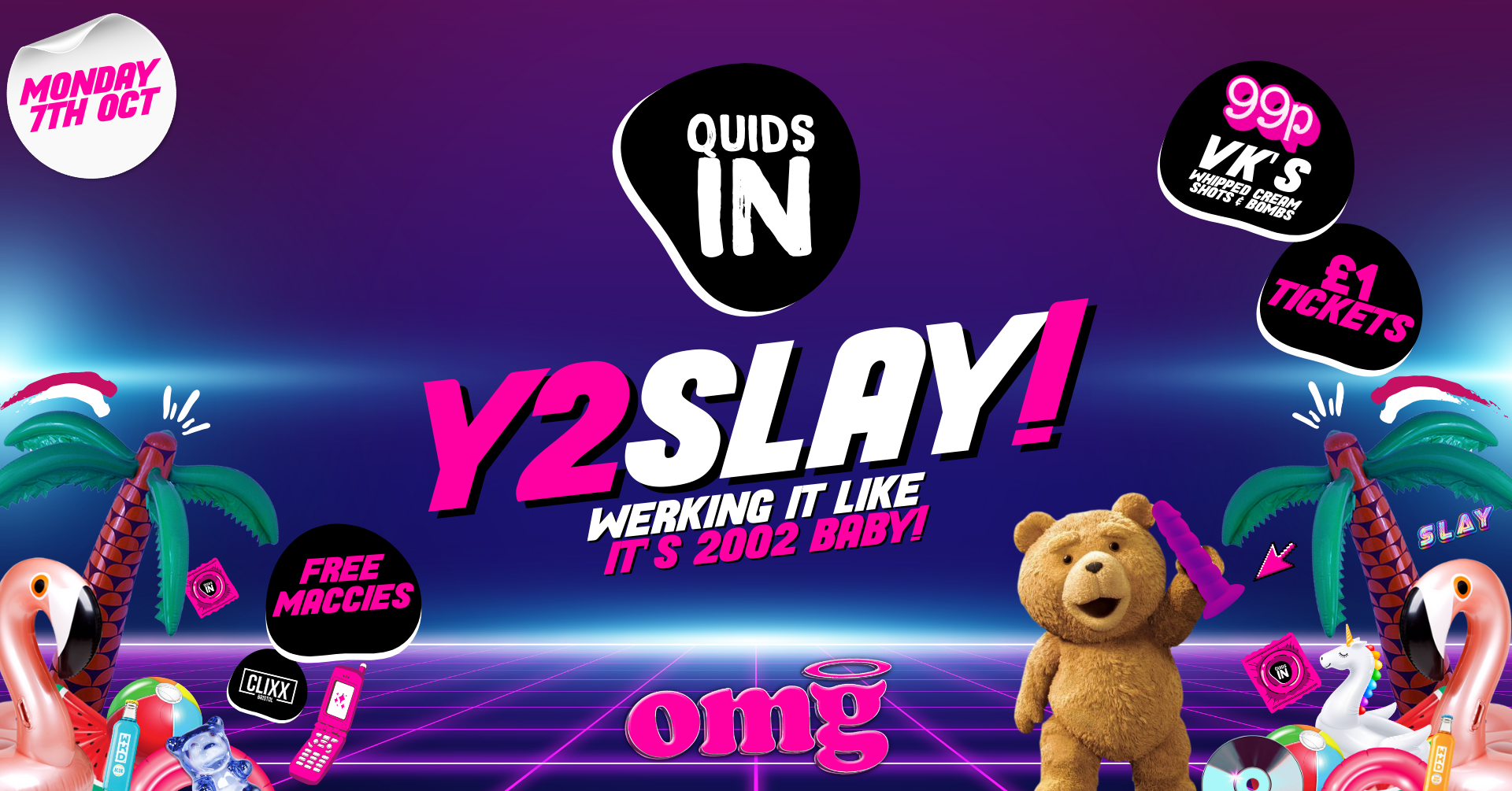 QUIDS IN 🐻 Y2SLAY! – 99P VK’S & Bombs @OMG