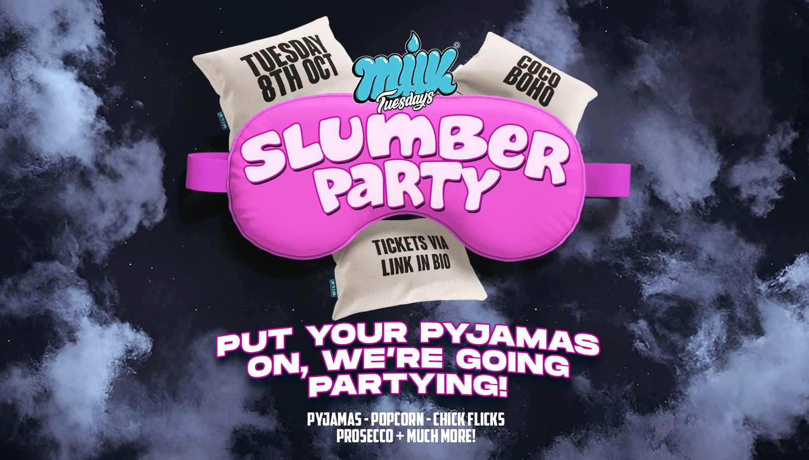 MILK TUESDAYS | SLUMBER MILK RETURNS! | WIN A STAY AT TIGERLILY & EVERYMAN VOUCHER! | | 8TH OCT