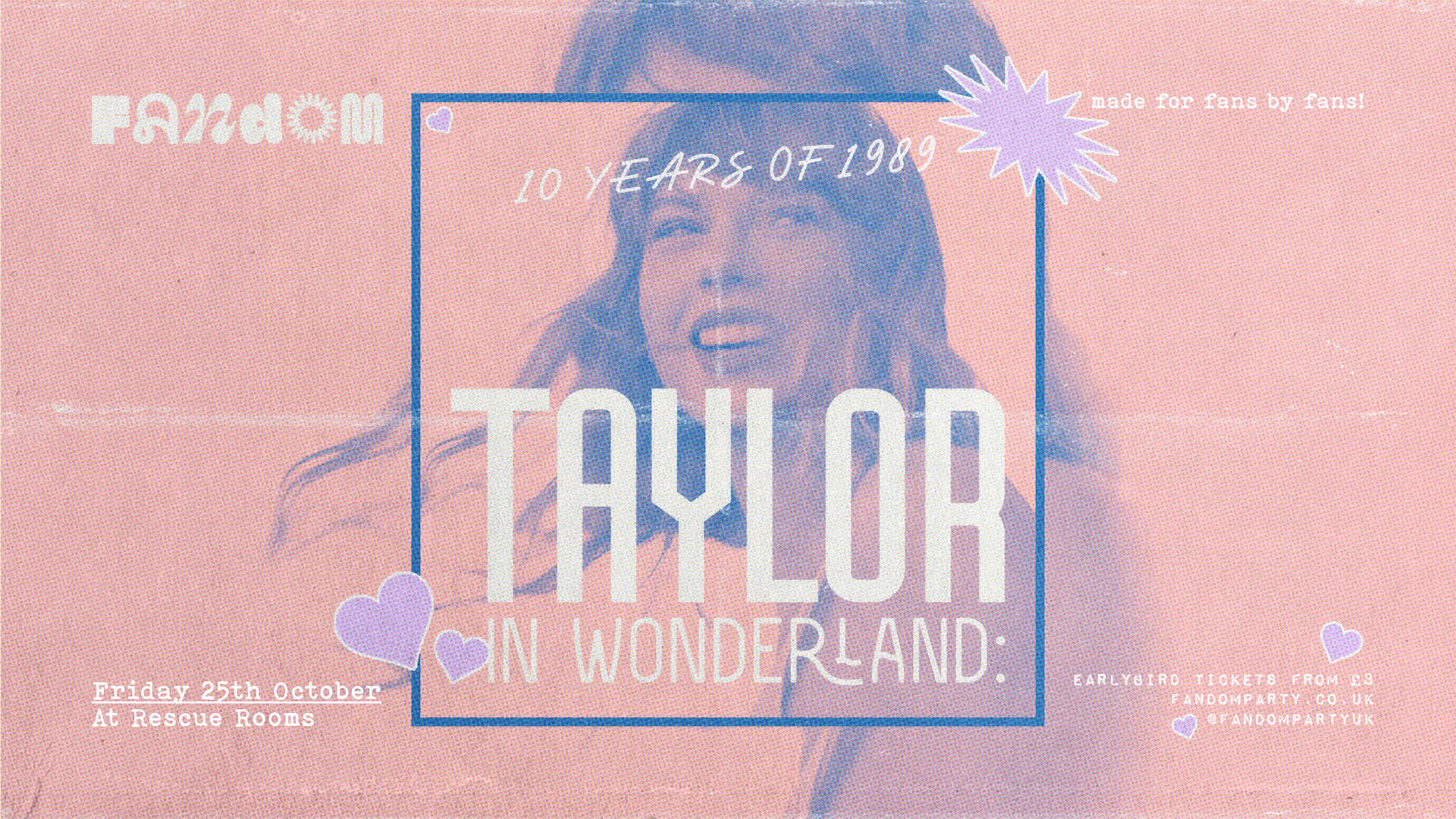 Taylor In Wonderland: 10 Years of 1989 💙 Fandom at Rescue Rooms, Nottingham
