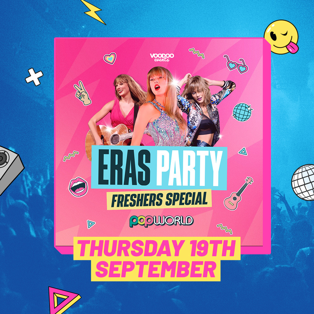 Eras Party @ Popworld – 19th September