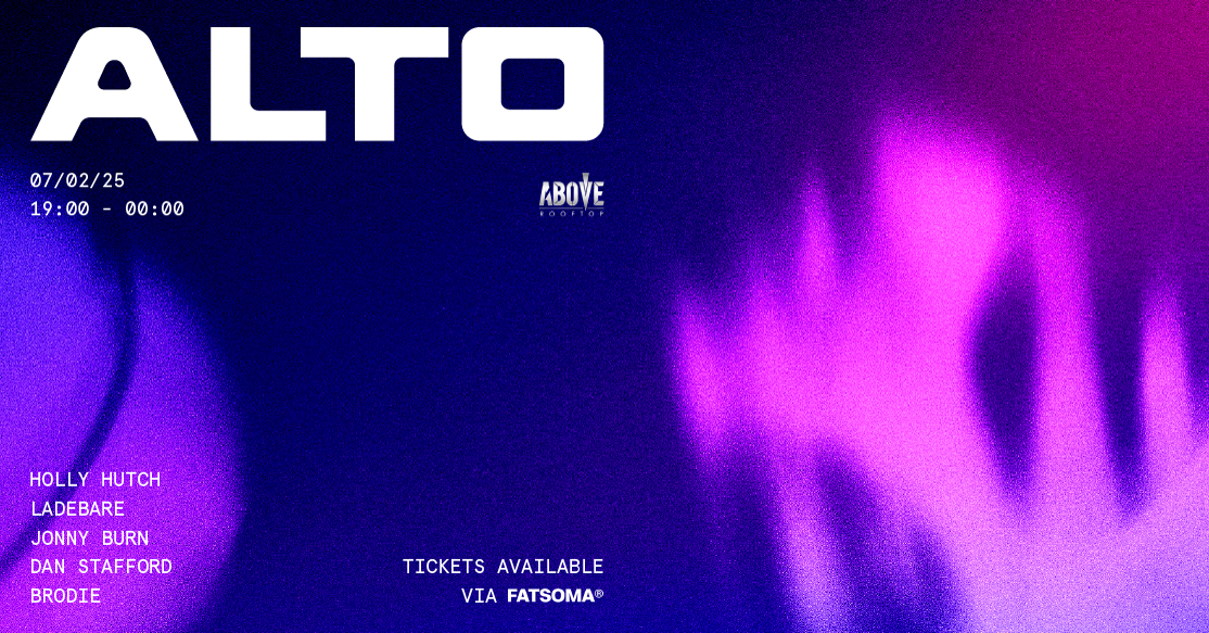 ALTO | 07.02.25 | ABOVE Newcastle