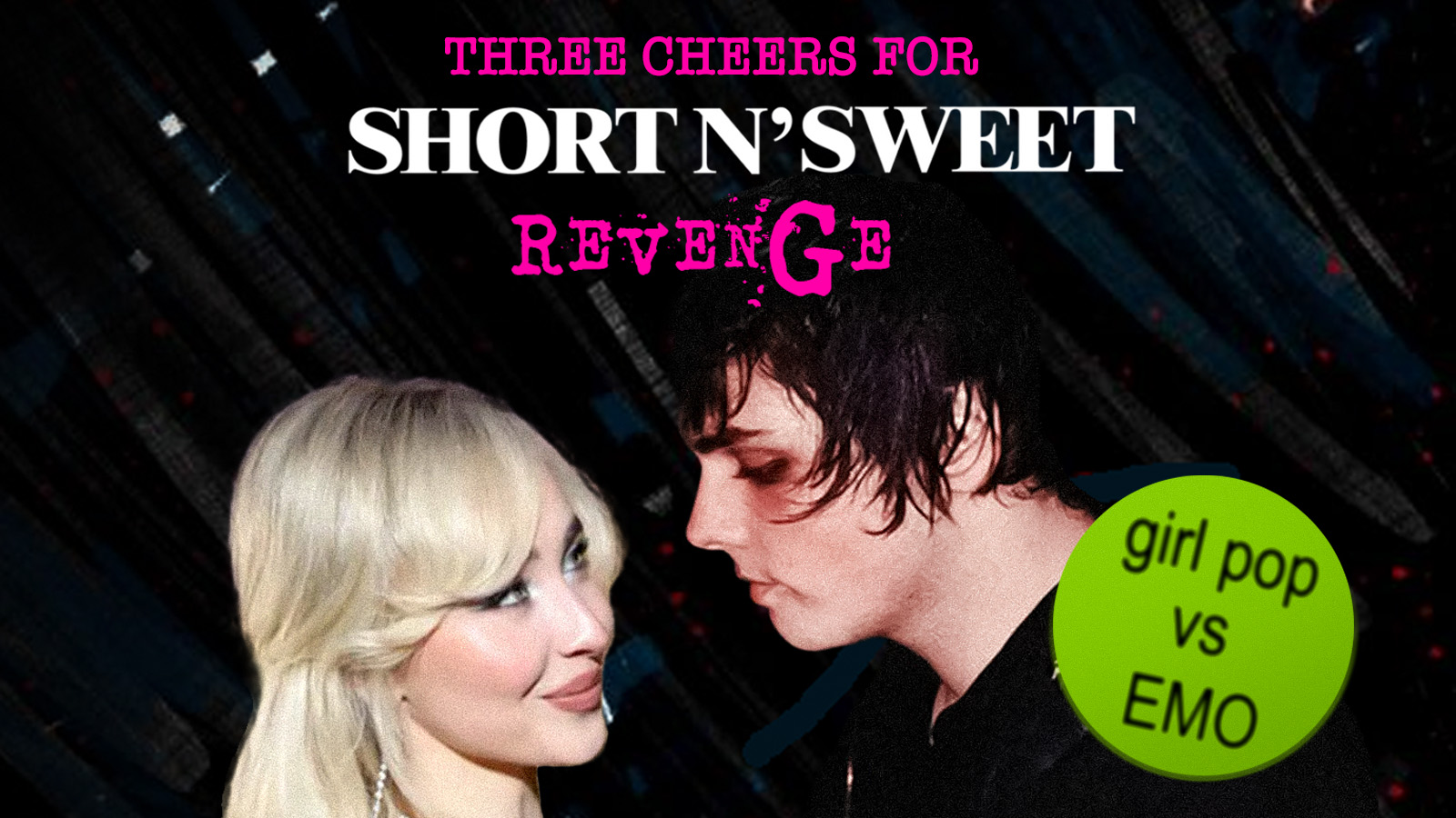 Three Cheers for Short N’ Sweet Revenge – Girl Pop vs Emo Clubnight (Final Release Tickets On Sale)