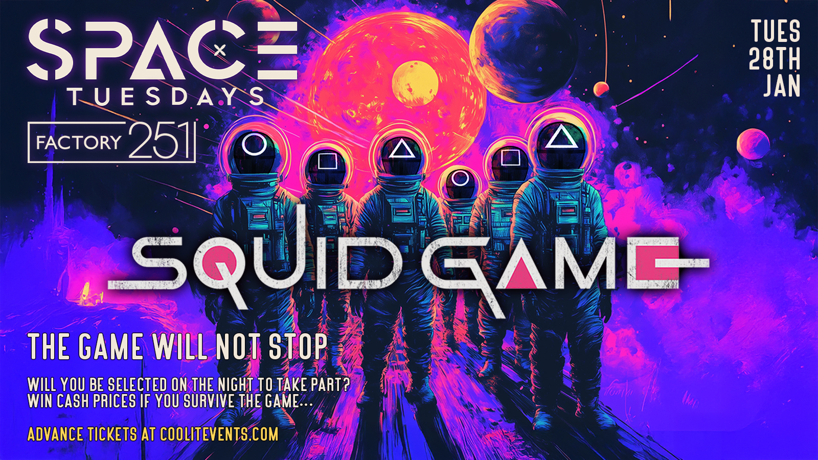 SPACE TUESDAYS PRESENTS SQUID GAMES 🪐👽 £2.50 DOUBLES & £1 TICKETS 🛸