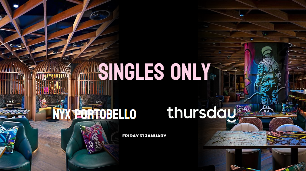 Thursday | Portobello NYX | Dublin