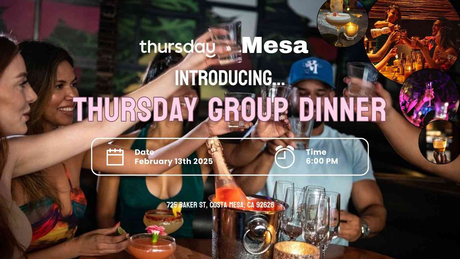 Thursday | Mesa Dinner | Orange County