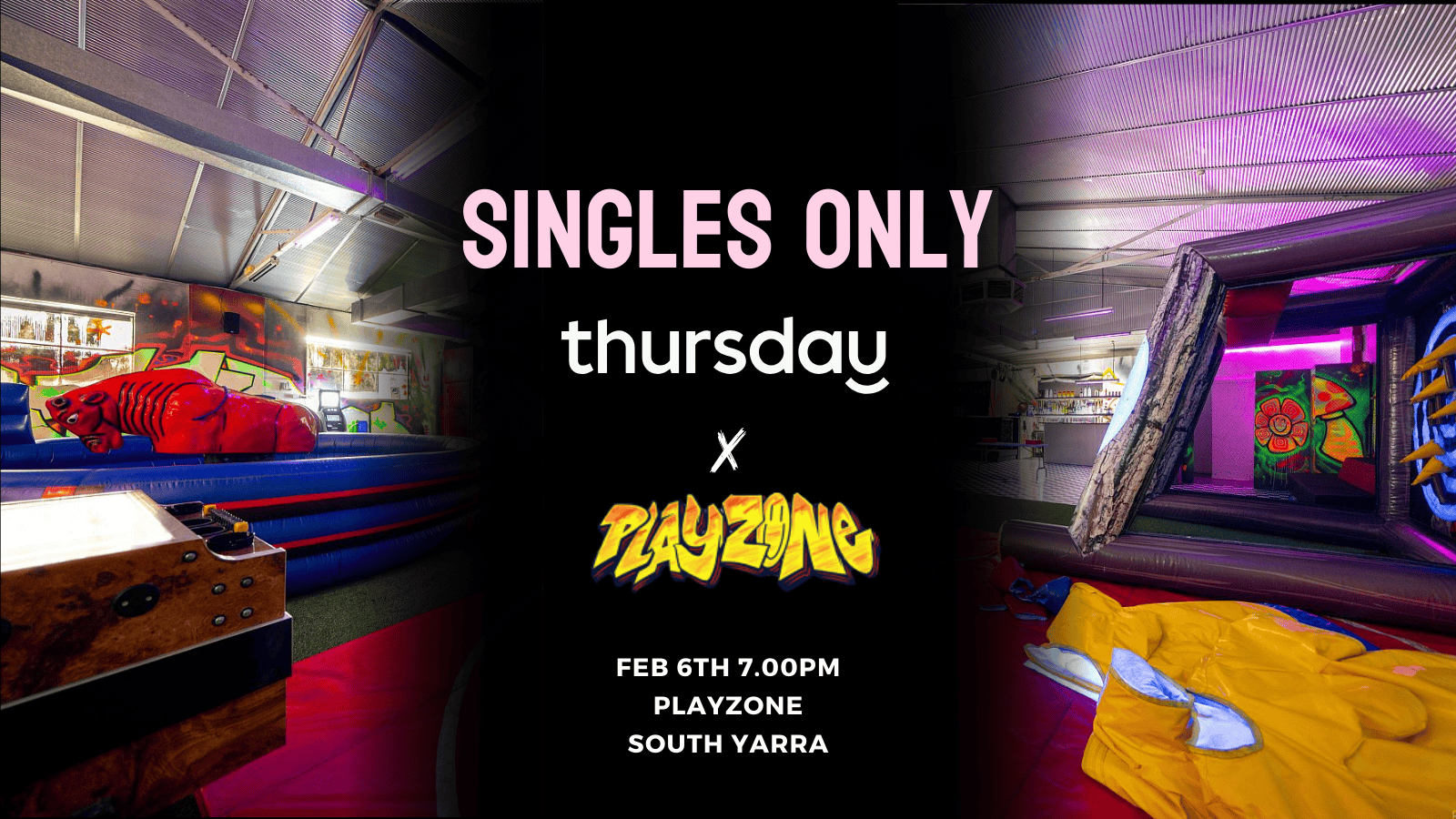 Thursday | Play Zone (Under 35’s) | South Yarra