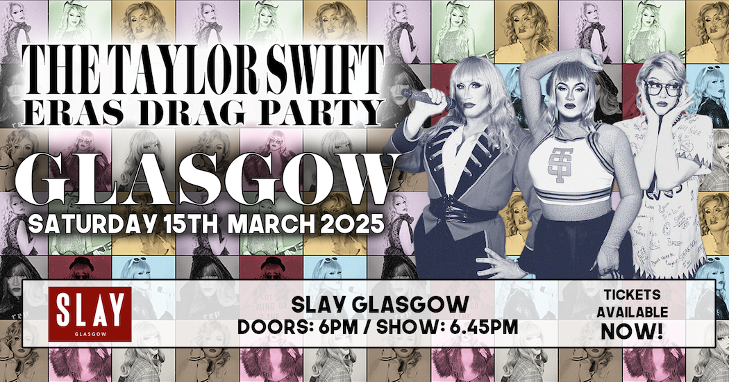 The Taylor Swift Eras Drag Party – Glasgow