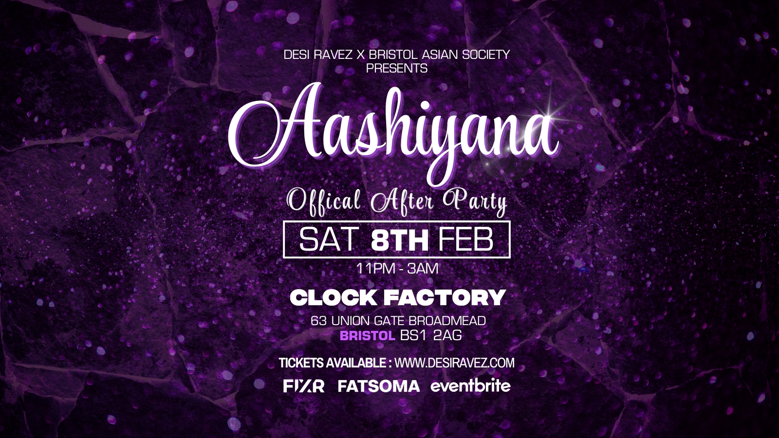 Aashiyana Official After Party – Saturday 8th February @Clock Factory