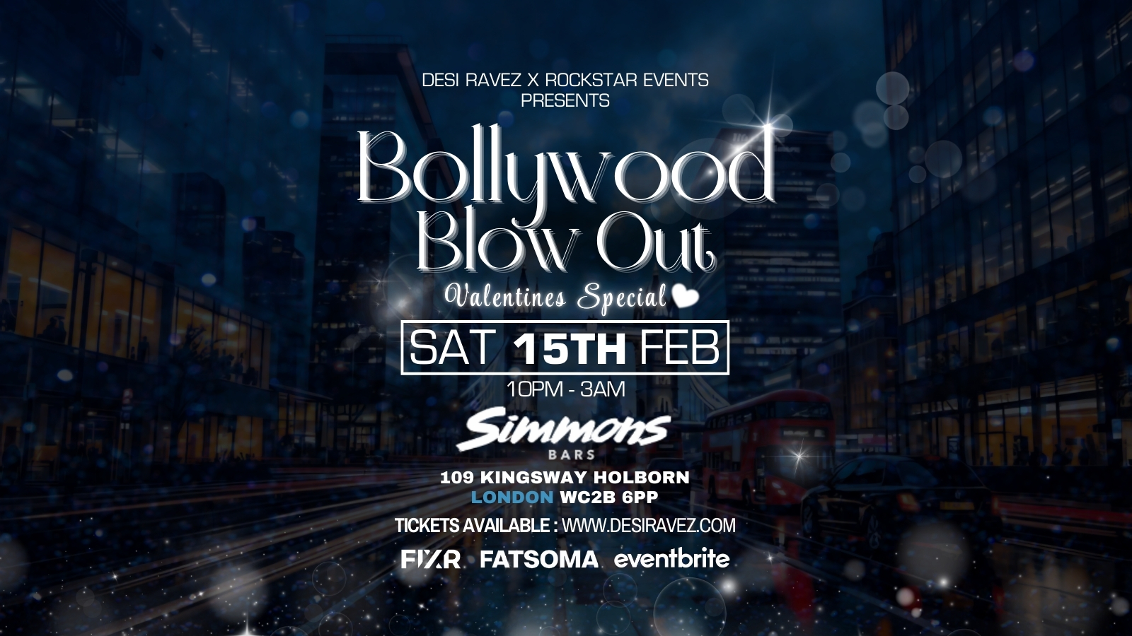 Bollywood Blow Out (Valentines Special ❤️) – Saturday 15th February @Simmons Bar Holborn