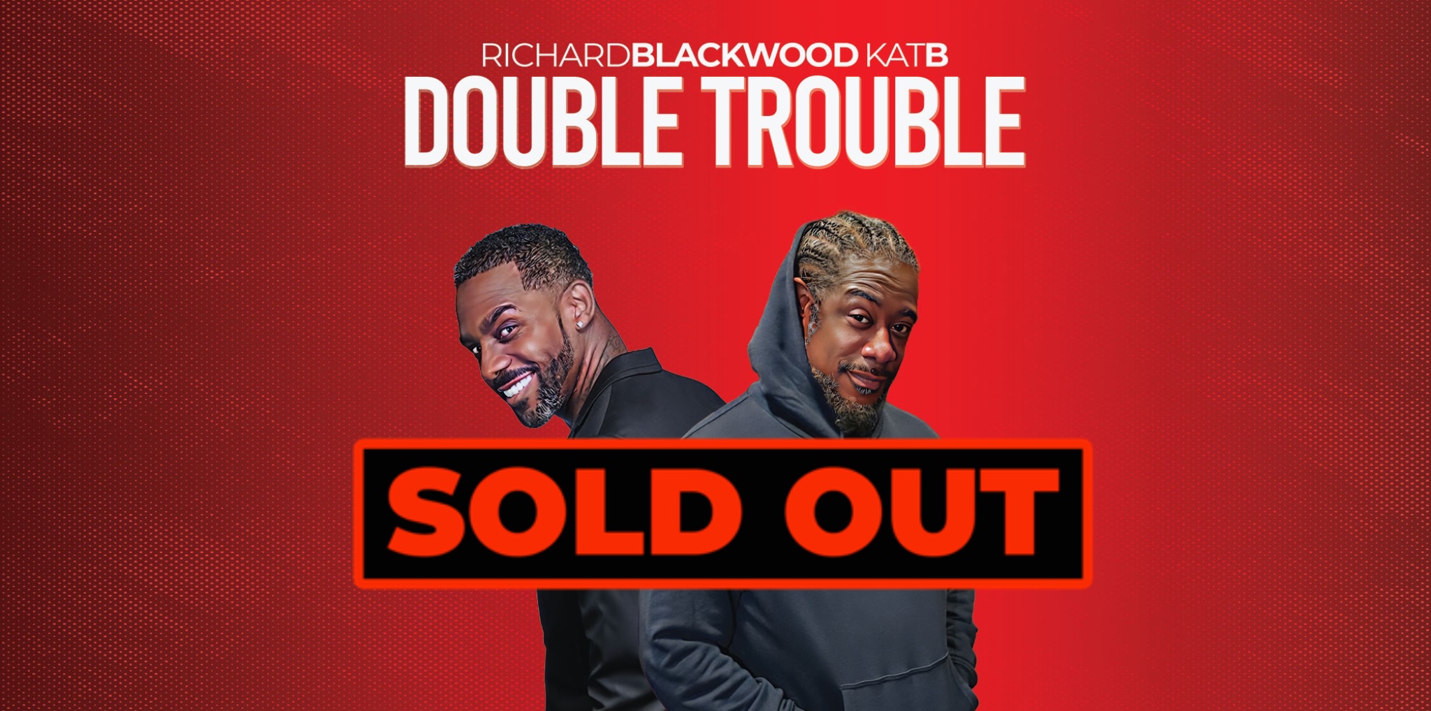 Double Trouble : Kat B & Richard Blackwood – Birmingham ** SOLD OUT – Extra Show Added **