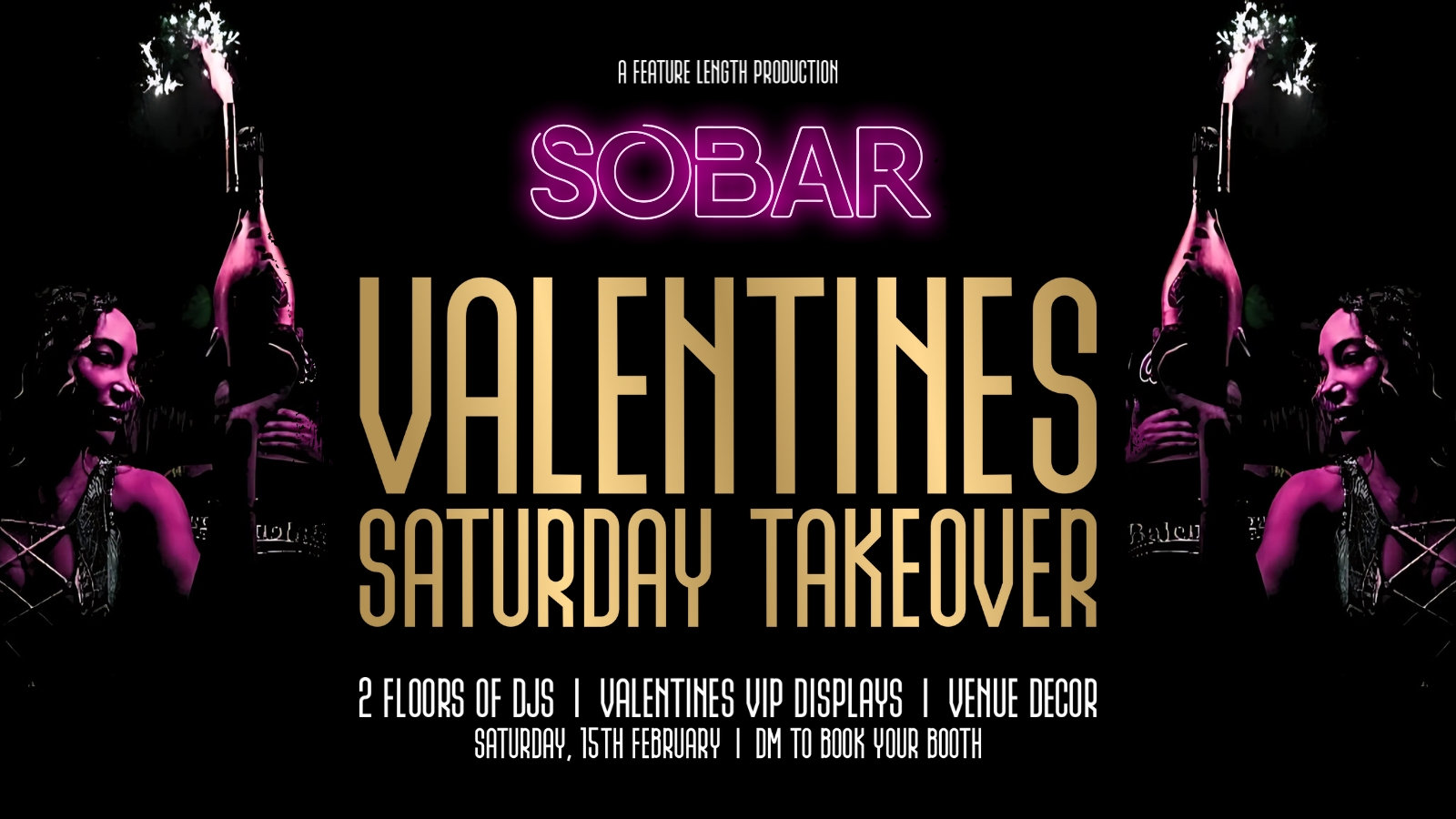 SOBAR VALENTINES SATURDAY TAKEOVER