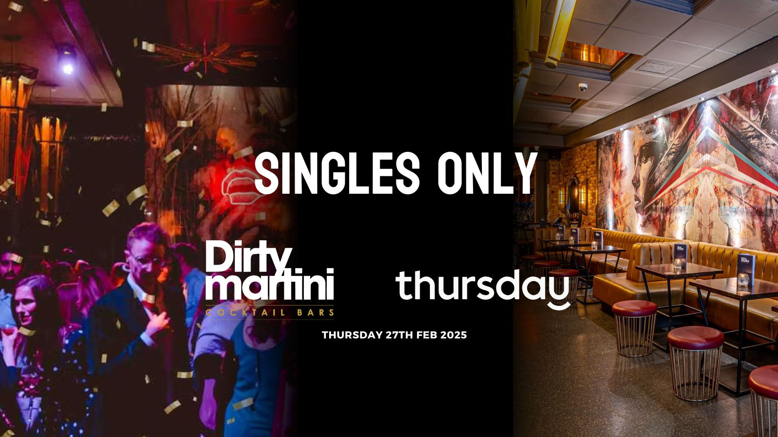 Thursday | Dirty Martini  | Leeds