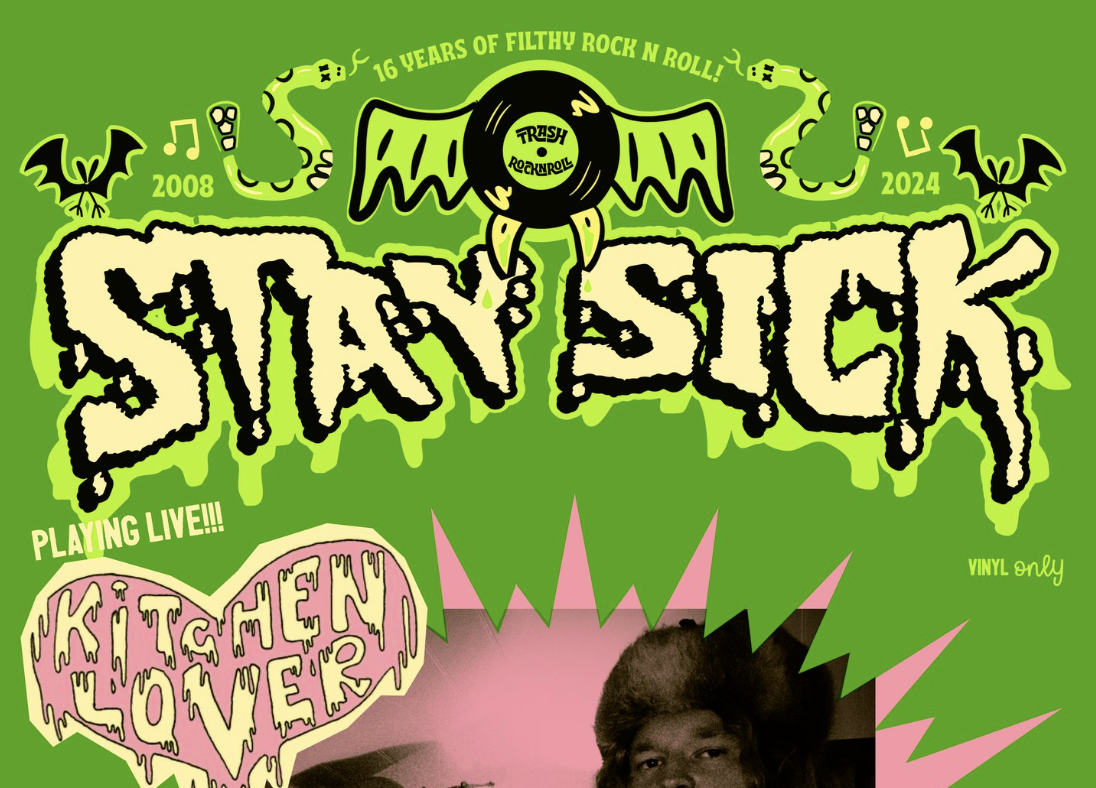 Stay Sick w/Kitchen Lovers