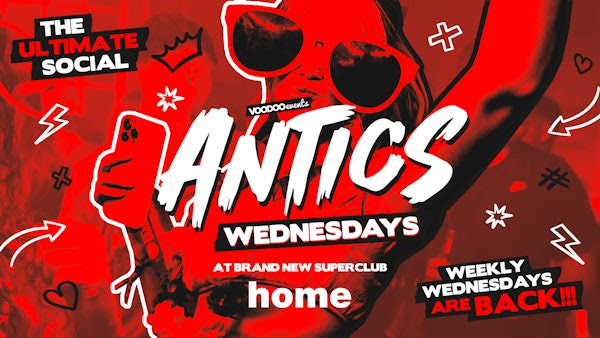 Antics @ Home – We’re BACK!!! Weds 15th Jan
