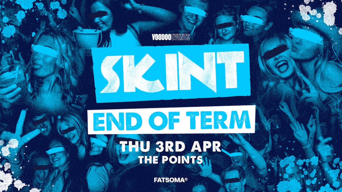 Skint – End of Term! 🙌🏼