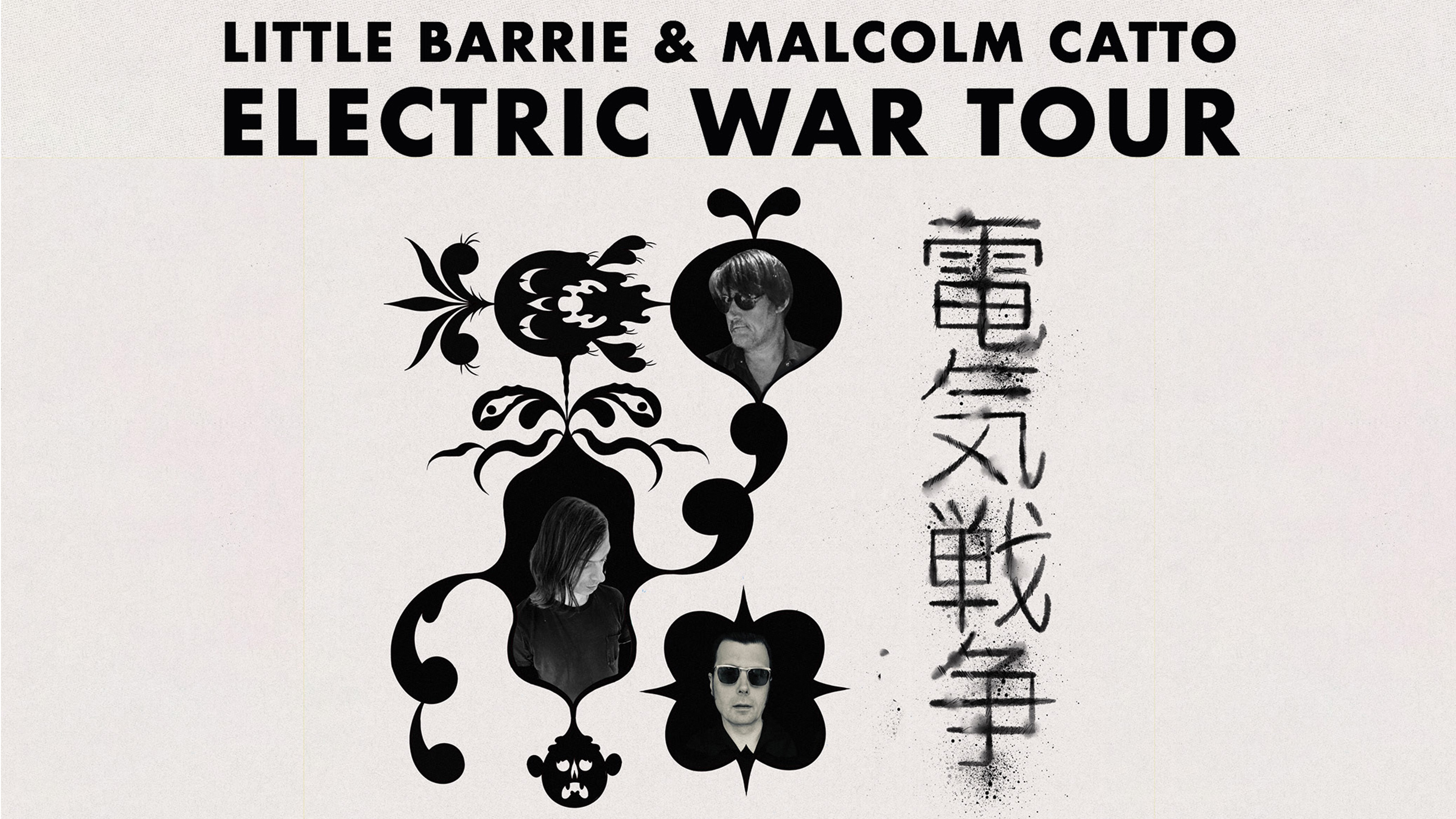 Little Barrie & Malcolm Catto: Electric War Tour + Cowgirl