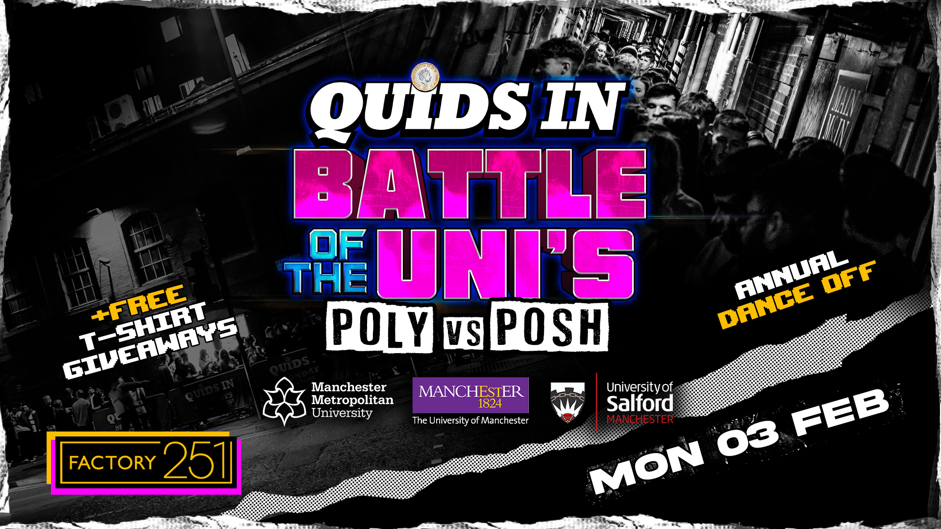 QUIDS IN MONDAYS 🎉 BATTLE OF THE UNI’S ⚡ Manchester’s Favourite Monday £1 TICKETS + FREE T-SHIRT