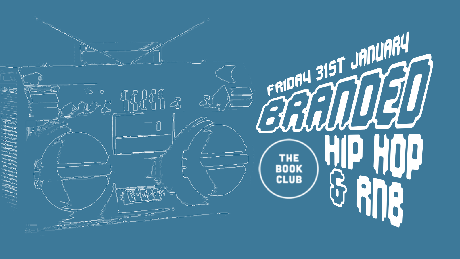 TONIGHT 10PM HIPHOP & RNB! BRANDED | at The Book Club Shoreditch