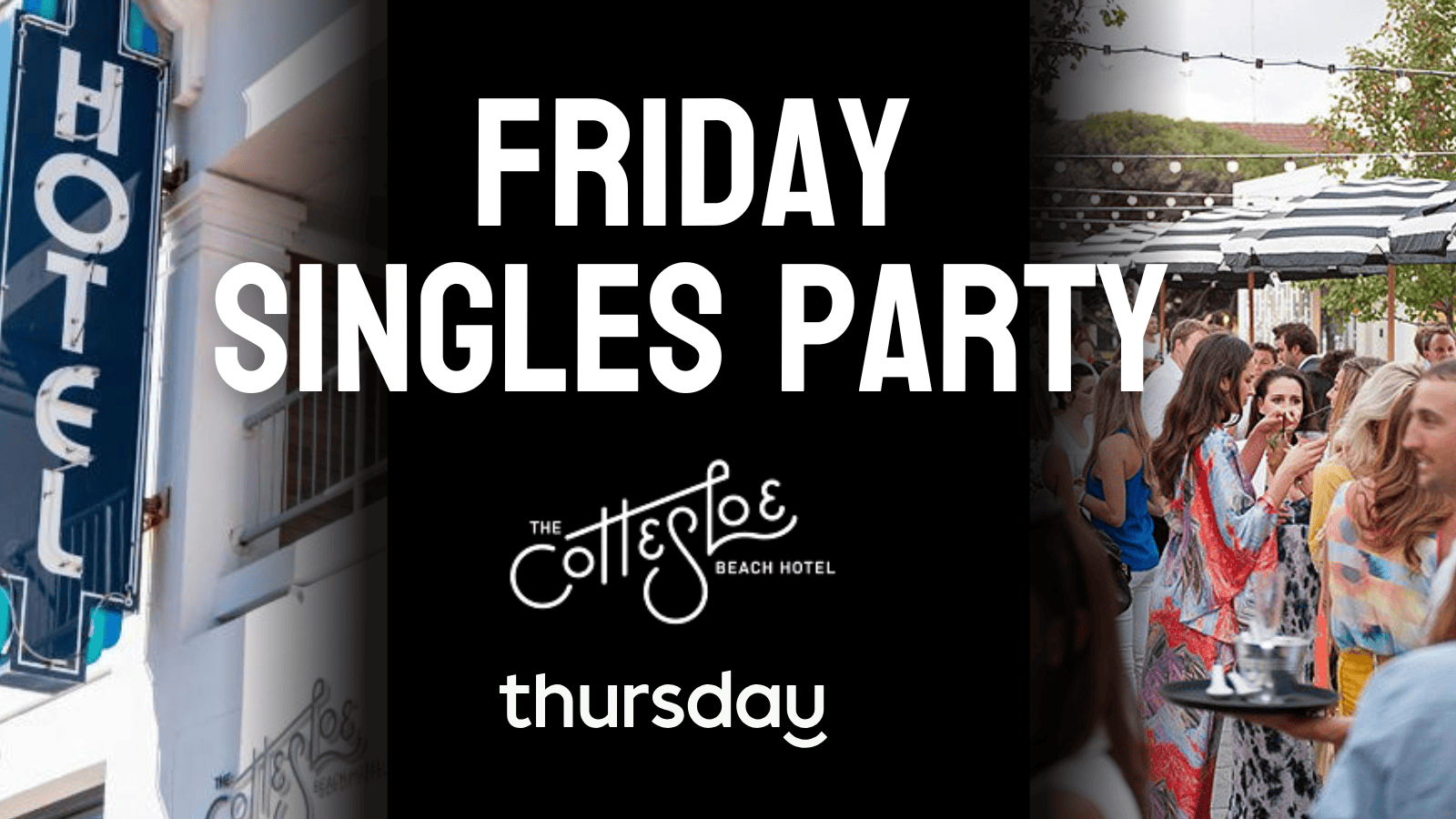 Friday | Cottesloe Beach Hotel | Cottesloe