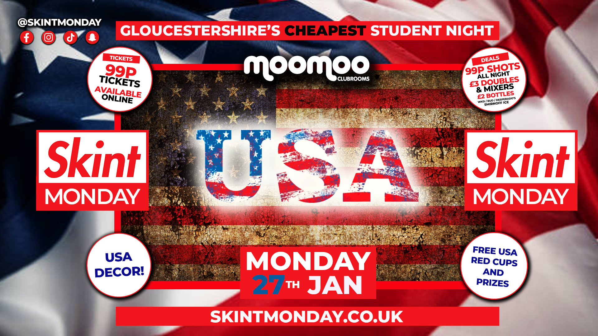 🤑 SKINT MONDAYS 💰 USA PARTY 🏈 Gloucestershire’s Cheapest Student Night 💷 99p TICKETS!!