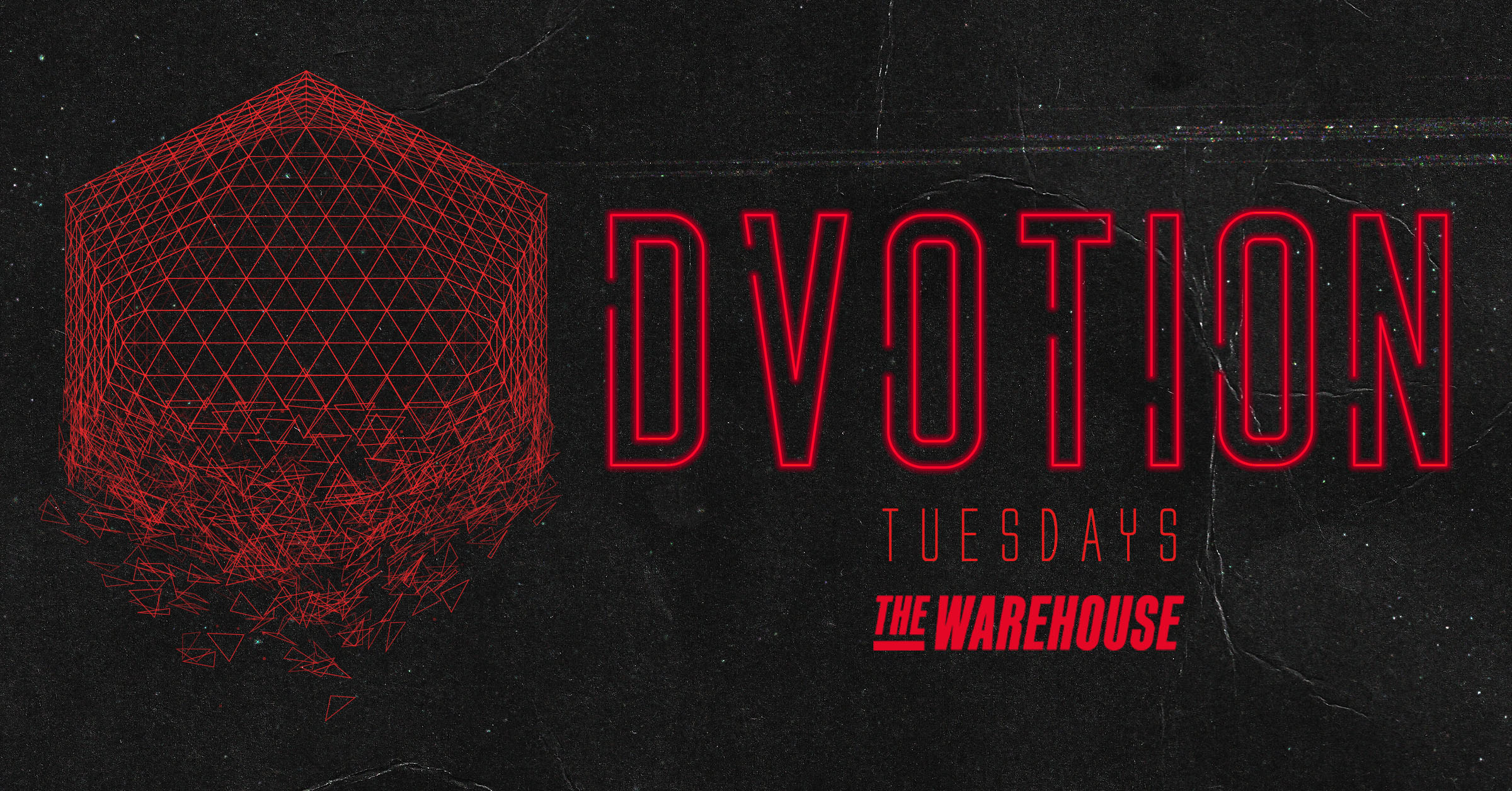 ♦️  DVOTION TUESDAYS  – 84% SOLD OUT // UNITED IN MUSIC – THE WAREHOUSE ♦️