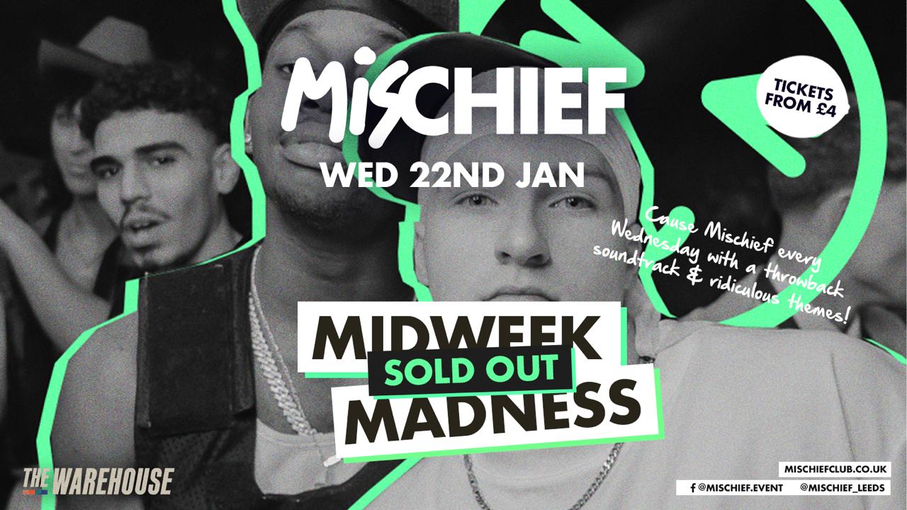 Mischief | Midweek Madness