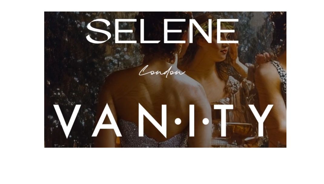 VANITY @ SELENE CLUB LONDON