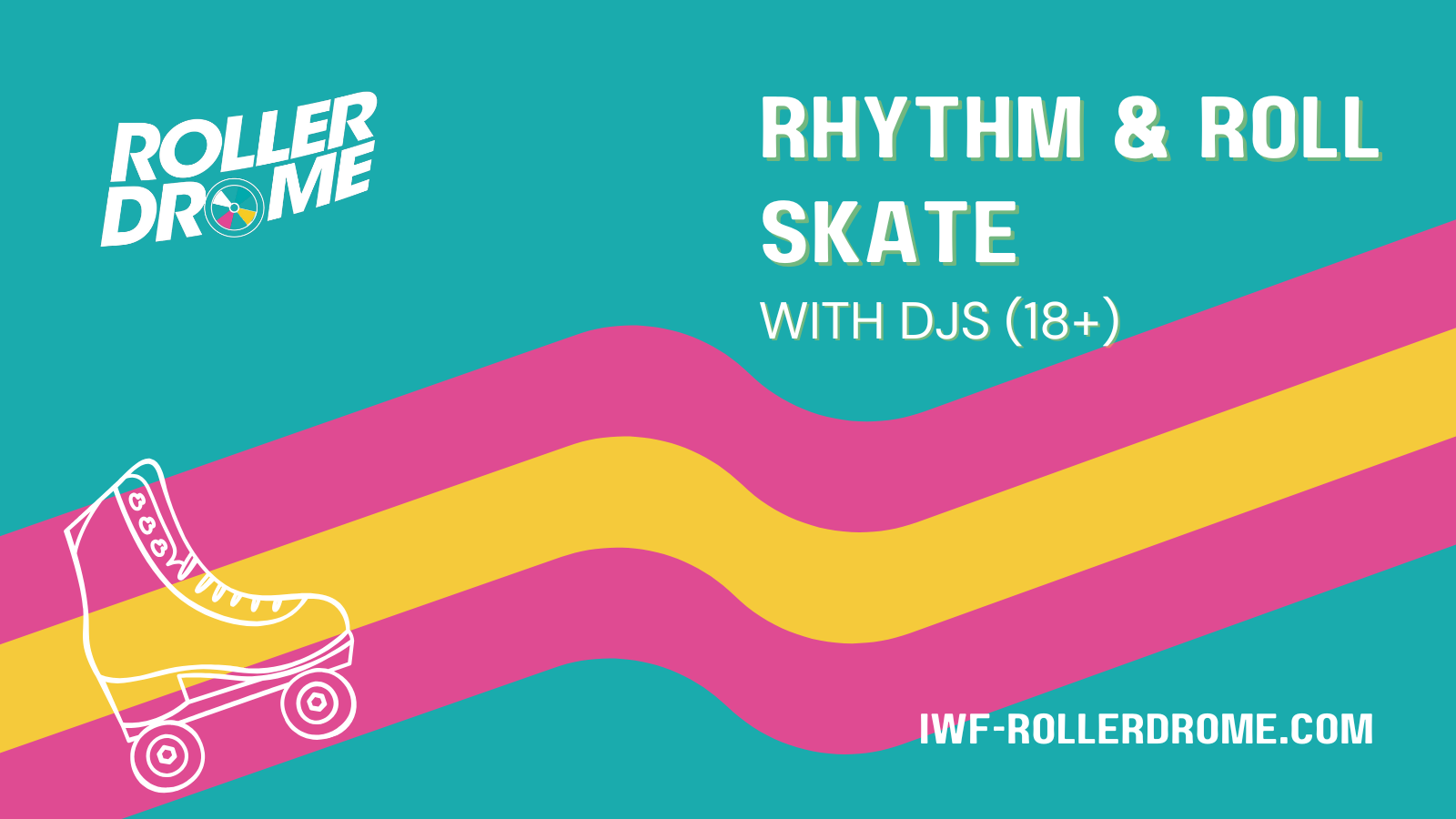 Rhythm & Roll Skate with DJs (18+)