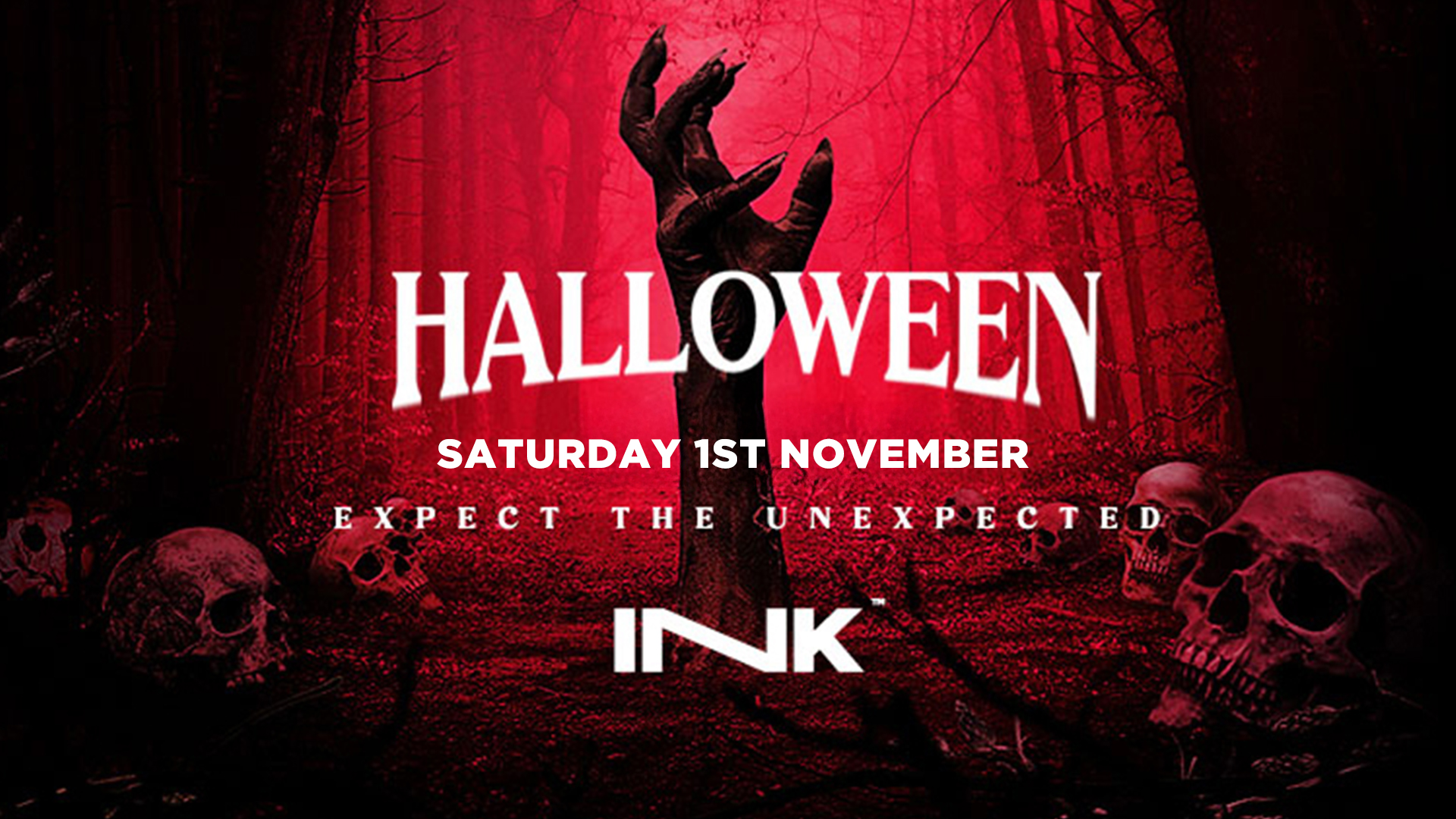 Ink – Halloween Saturday!  [LAST TICKETS]