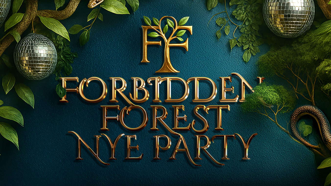 Forbidden Forest NYE – PAY ON THE DOOR ONLY NOW – ALL PRE TICKETS SOLD OUT