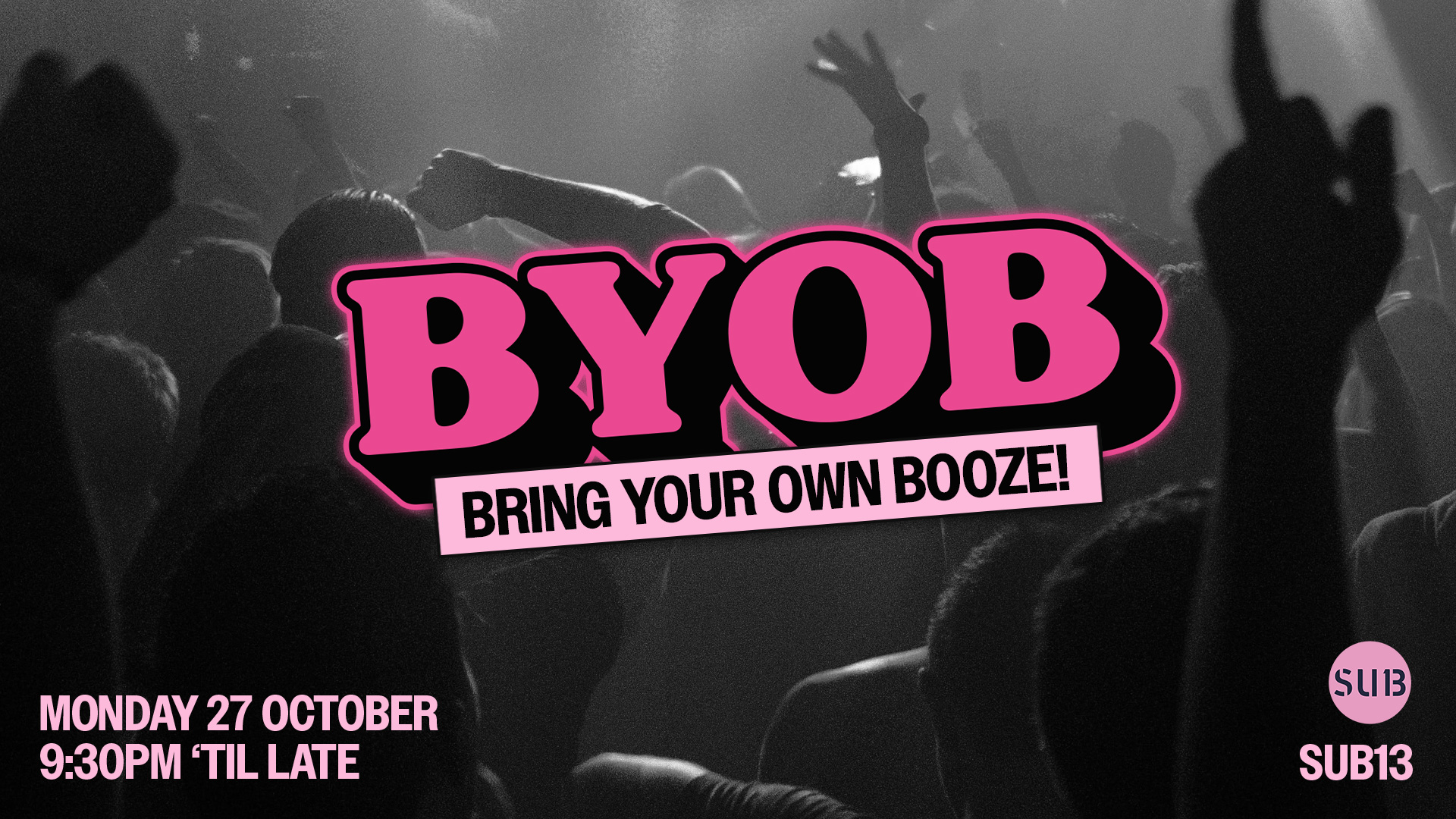 BYOB – Bring Your Own Booze