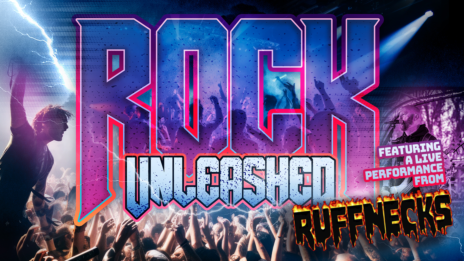 ROCK UNLEASHED LIVE! Ft Ruffnecks  🎟 GROUP TICKET OFFER!
