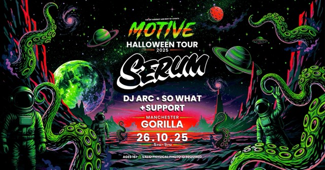Motive: w/ Serum | 16+ Halloween Rave