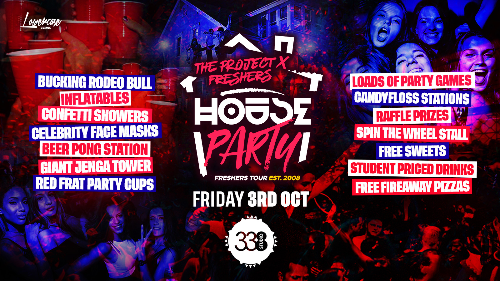THE PROJECT X FRESHERS HOUSE PARTY @ STUDIO 338 LONDON!