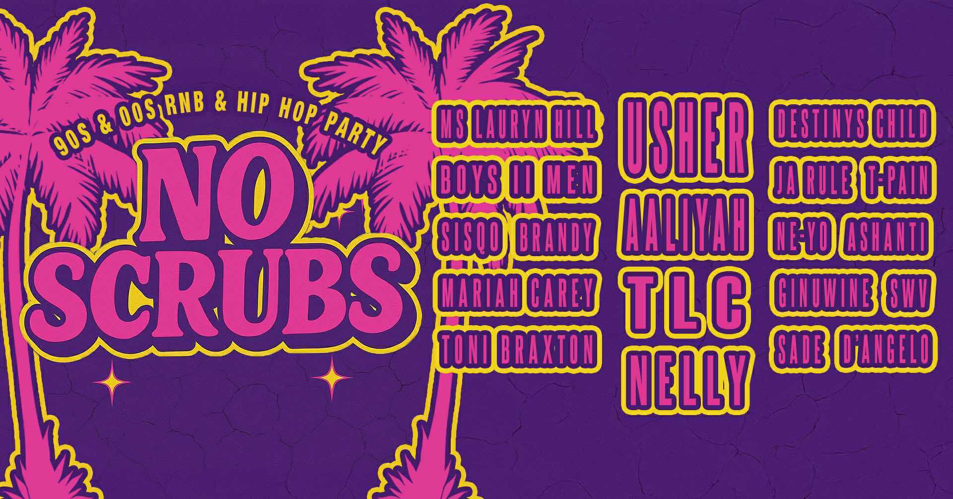 No Scrubs: 90s & 00s R&B Party (Belfast)