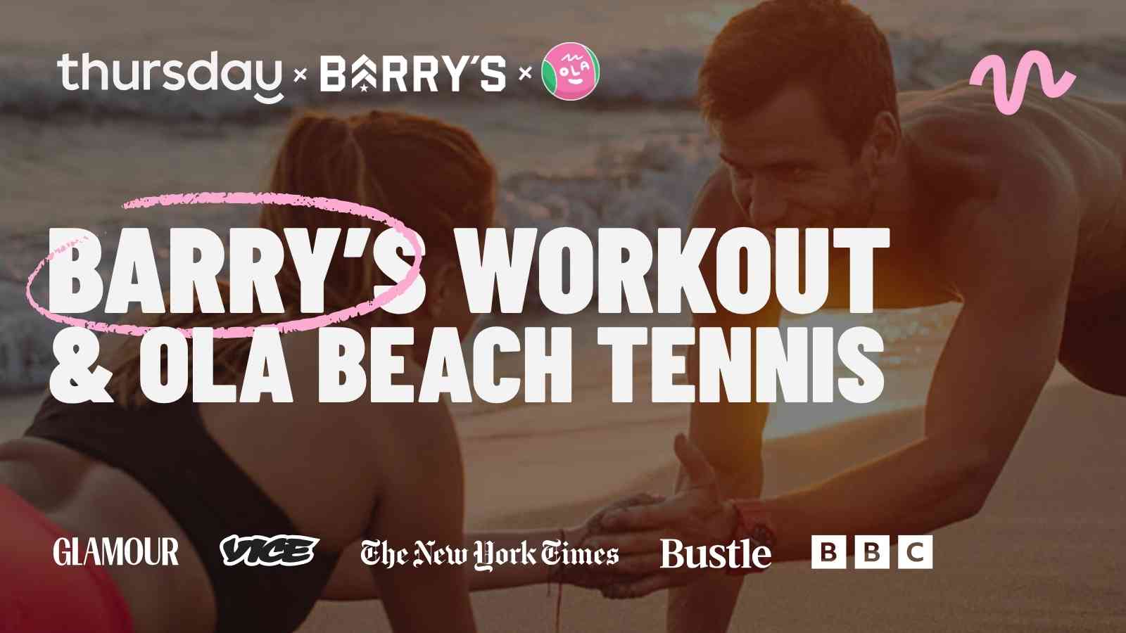 Sunday | Barry’s Workout + OLA Beach Tennis | Los Angeles