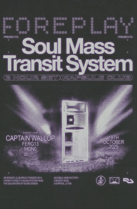 Foreplay: Soul Mass Transit System (2hr) + Captain Wallop
